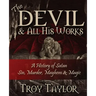 Devil and All His Works