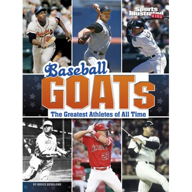 Baseball Goats: The Greatest Athletes of All Time