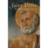 Saint Peter: The Underestimated Apostle