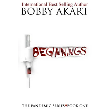 Pandemic: Beginnings: A Post-Apocalyptic Thriller Fiction Series