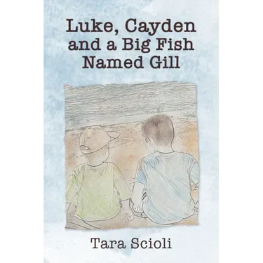 Luke, Cayden and a Big Fish Named Gill: Scioli Adventures