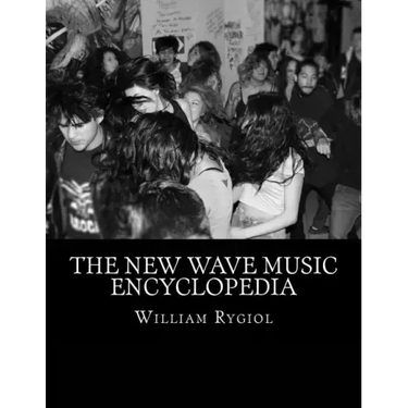 The New Wave Music Encyclopedia