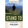 Stand to: Finding Masculine Courage in a Stand Down World