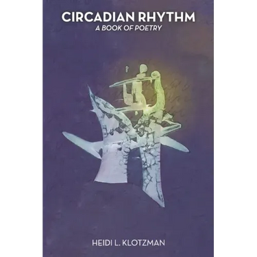 Circadian Rhythm: A Book of Poetry