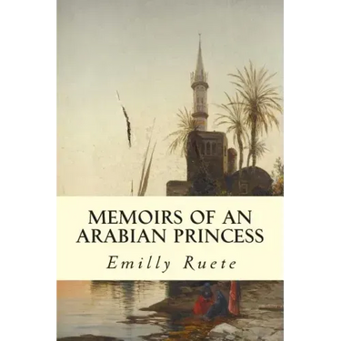 Memoirs of an Arabian Princess
