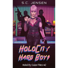 HoloCity Hard Boys: HoloCity Case Files #2