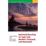 Backroad Bicycling on Cape Cod, Martha's Vineyard, and Nantucket: 25 Rides for Road and Mountain Bikes