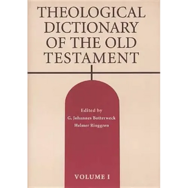 Theological Dictionary of the Old Testament, Volume I: Volume 1