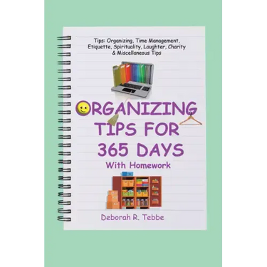 Organizing Tips for 365 Days: With Homework