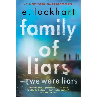 Family of Liars: The Prequel to We Were Liars