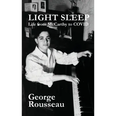Light Sleep: Life from McCarthy to COVID