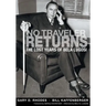 No Traveler Returns: The Lost Years of Bela Lugosi