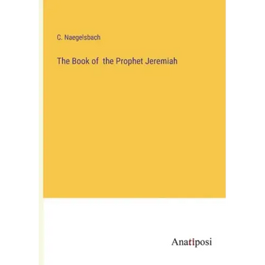 The Book of the Prophet Jeremiah