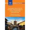 Changing Practices of Tourism Stakeholders in Covid-19 Affected Destinations