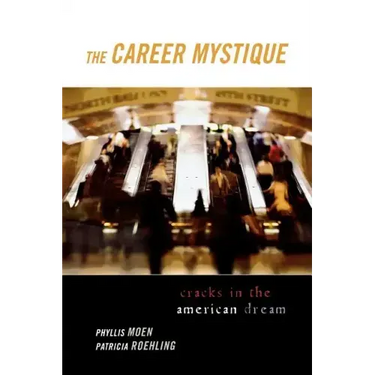 The Career Mystique: Cracks in the American Dream