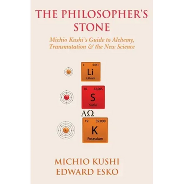 The Philosopher's Stone: Michio Kushi's Guide to Alchemy, Transmutation & the New Science