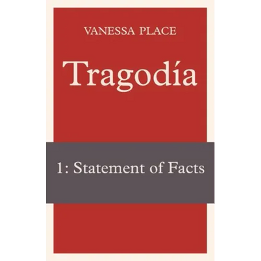 Tragodia 1: Statement of Facts