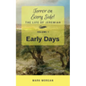 Early Days: Volume 1 of 6