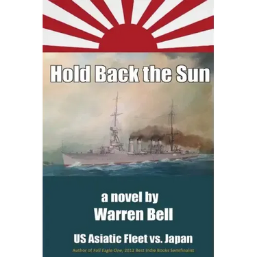 Hold Back the Sun: U.S. Asiatic Fleet vs Japan