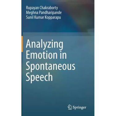 Analyzing Emotion in Spontaneous Speech
