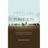 Feed My Sheep - A Servant's Handbook to a spiritual Service