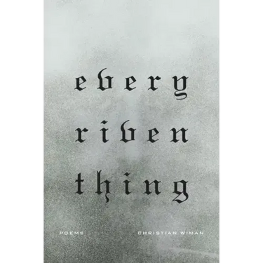 Every Riven Thing