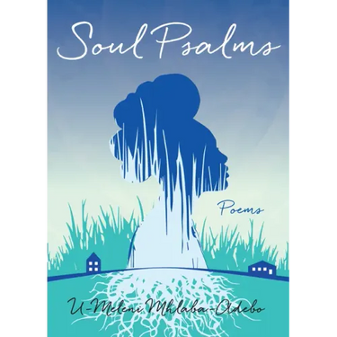 Soul Psalms: Poems