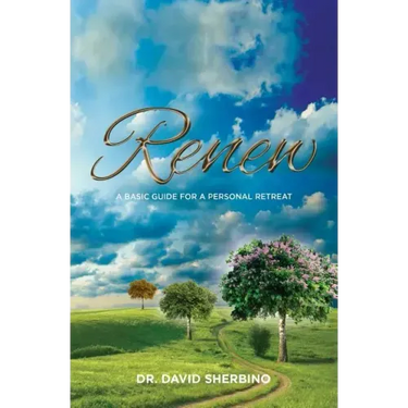Renew: A Basic Guide for a Personal Retreat