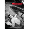 Meetings with Morrissey