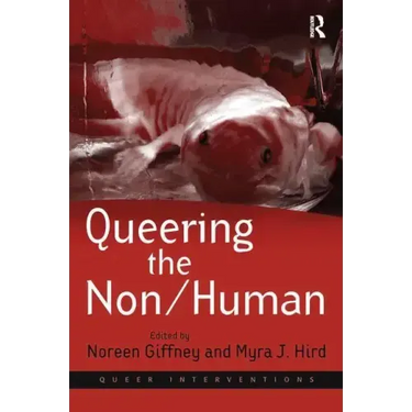 Queering the Non/Human
