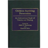 Children Surviving Persecution: An International Study of Trauma and Healing