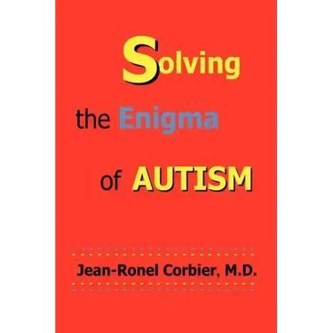 Solving the Enigma of Autism