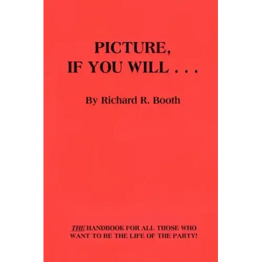 Picture, If You Will . . .