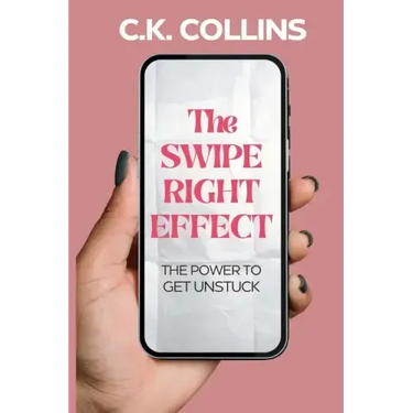 The Swipe Right Effect: The Power to Get Unstuck