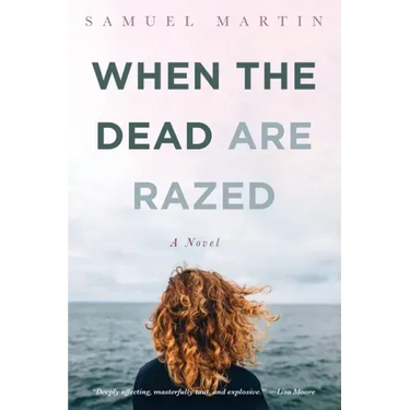 When the Dead are Razed