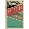 Parables from the Back Side Volume 2: Bible Stories with a Twist