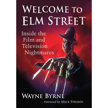 Welcome to Elm Street: Inside the Film and Television Nightmares
