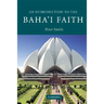 An Introduction to the Baha'i Faith