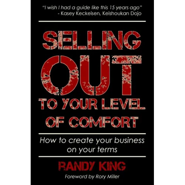 Selling Out to Your Level of Comfort