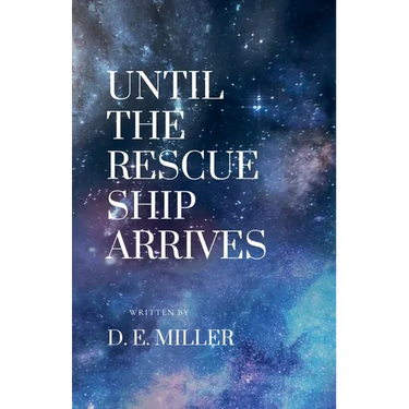 Until The Rescue Ship Arrives