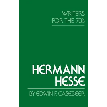 Hermann Hesse: Writers for the Seventies