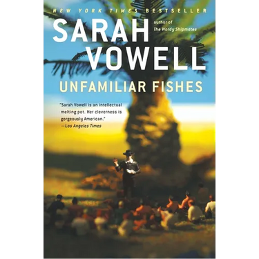 Unfamiliar Fishes