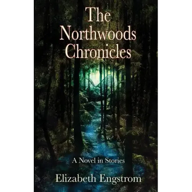 The Northwoods Chronicles