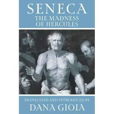 Seneca: The Madness of Hercules