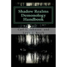 Shadow Realms: Demonology Handbook