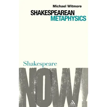 Shakespearean Metaphysics