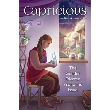 Capricious: Gender Diverse Pronouns Special Issue
