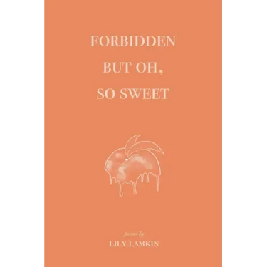 Forbidden But Oh, So Sweet