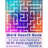 Word Search Book For Seniors: Pro Vision Friendly, 51 Zig Zag Puzzles, 30 Pt. Extra Large Print, Vol. 6