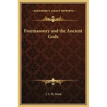 Freemasonry and the Ancient Gods